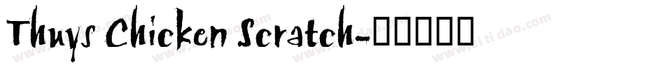 Thuys Chicken Scratch字体转换